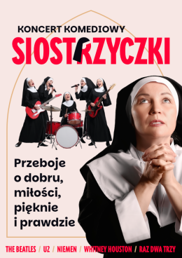 SIOSTRZYCZKI - koncert komediowy